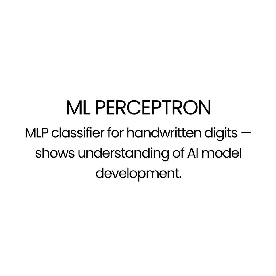 MLP classifier for handwritten digits — shows understanding of AI model development.