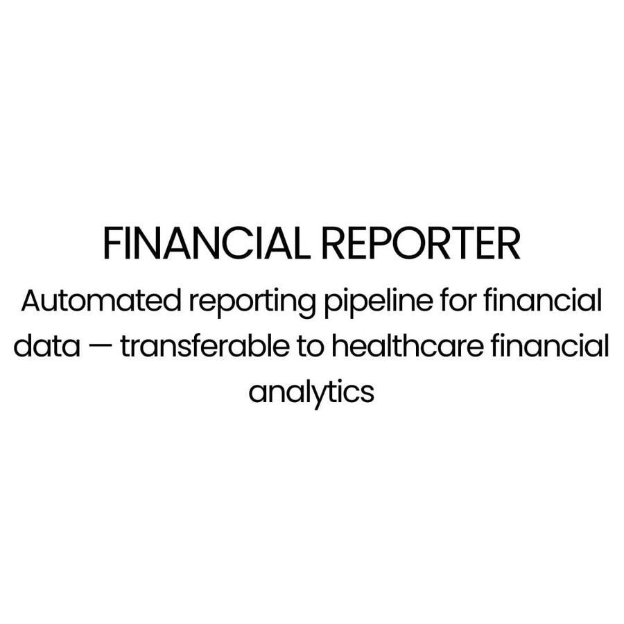Automated reporting pipeline for financial data — transferable to healthcare financial analytics